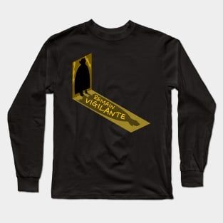 Remain Vigilante Long Sleeve T-Shirt